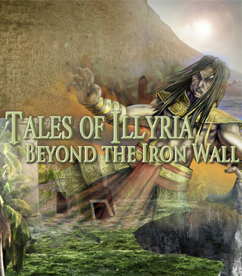 Main image for Tales of Illyria 2 - Beyond the Iron Wall